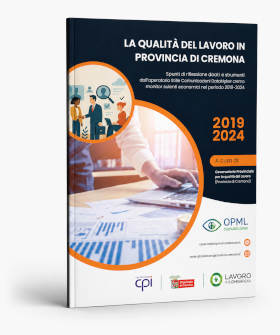 Copertina del rapporto La qualità del lavoro in provincia di Cremona 2019-2024